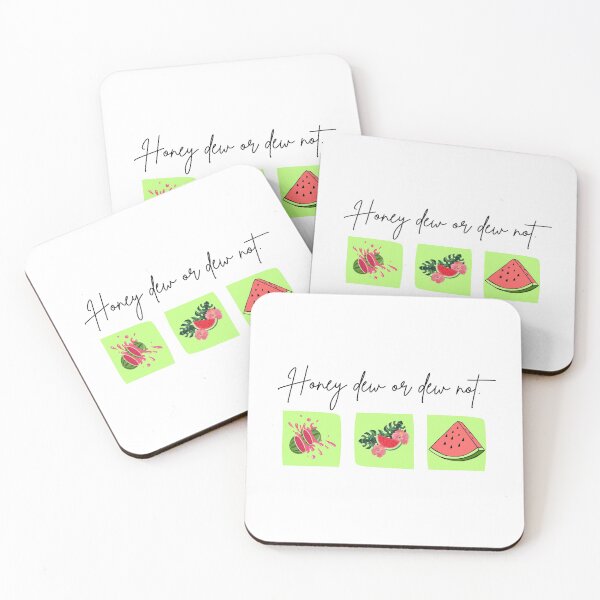 Item preview, Honey Dew Or Dew Not ,Watermelon Funny Gifts designed and sold by Oussluka.