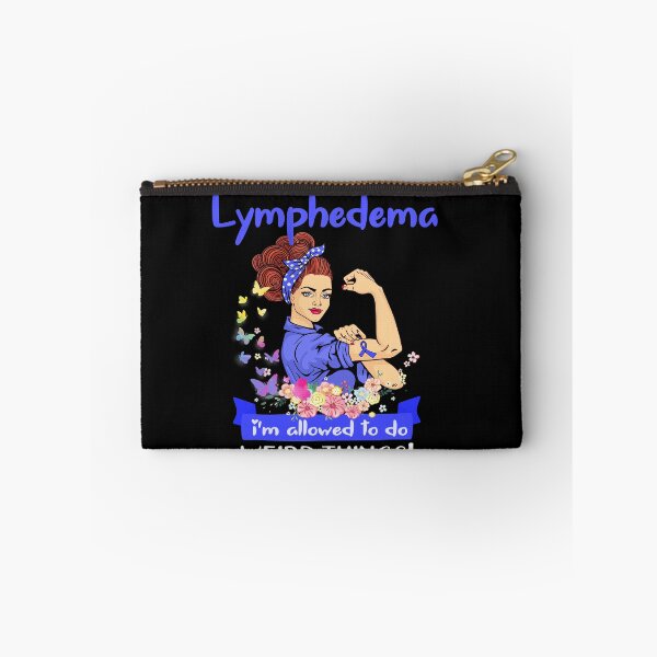 Item preview, I Have Lymphedema I'm Allowed To Do Weird Things designed and sold by largellie.