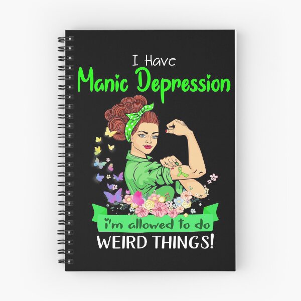 Item preview, I Have Manic Depression I'm Allowed To Do Weird Things designed and sold by largellie.