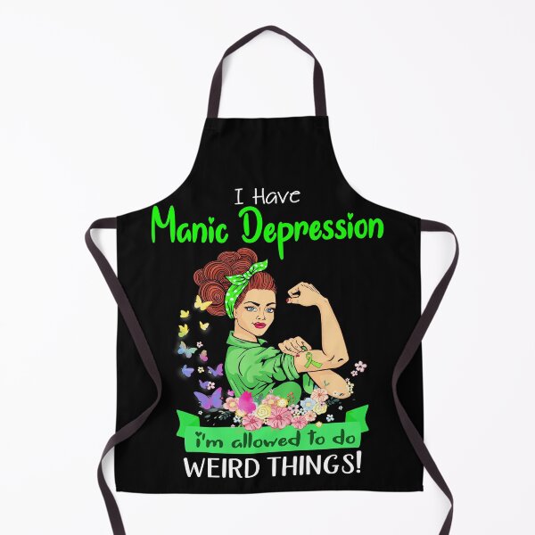 Item preview, I Have Manic Depression I'm Allowed To Do Weird Things designed and sold by largellie.