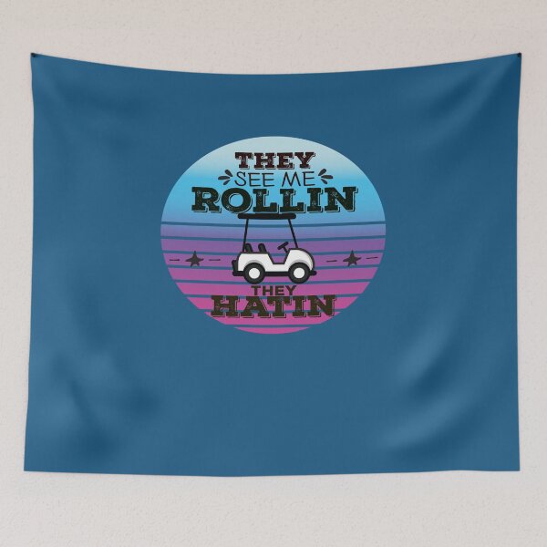 Item preview, They See Me Rollin They Hatin Golf Cart Golfer Funny Golfers Dad Husband Teeing Ground designed and sold by Norstyle.