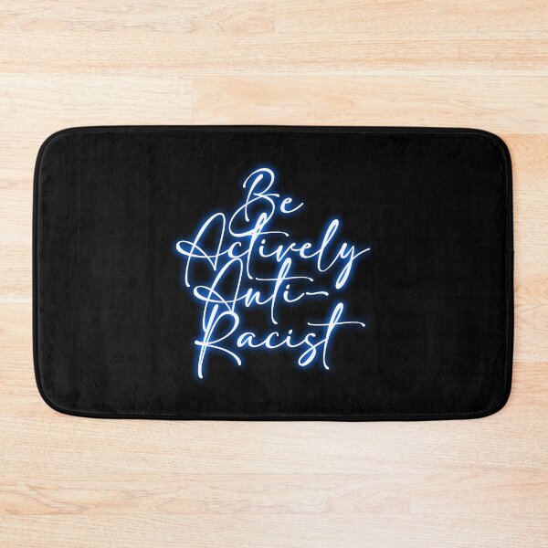 Item preview, Be Actively Anti-Racist designed and sold by InkonoStore.