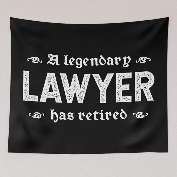 Item preview, A Legendary Lawyer Has Retired designed and sold by TimespunThreads.