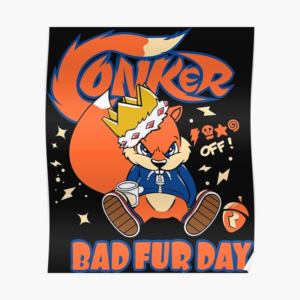 conkers bad fur day poster