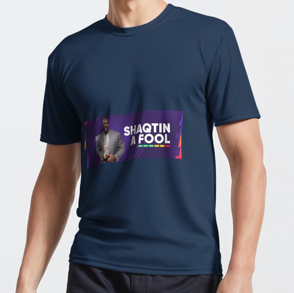 shaqtin a fool shirt