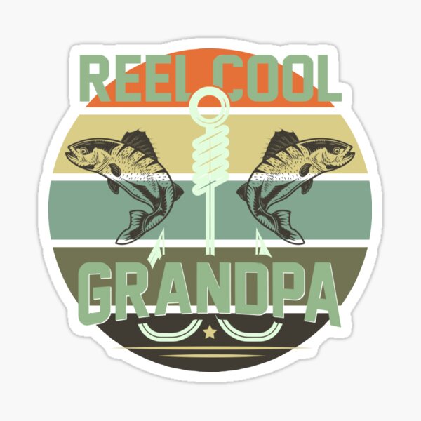 Reel Cool Grandpa Fishing Lover Sticker