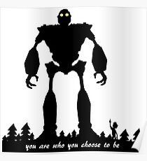 Iron Giant - Choose Who You are Poster