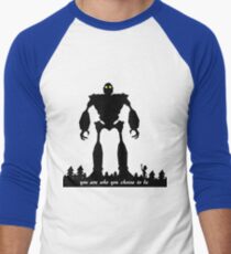 Camiseta ¾ estilo béisbol Iron Giant: elige quién eres