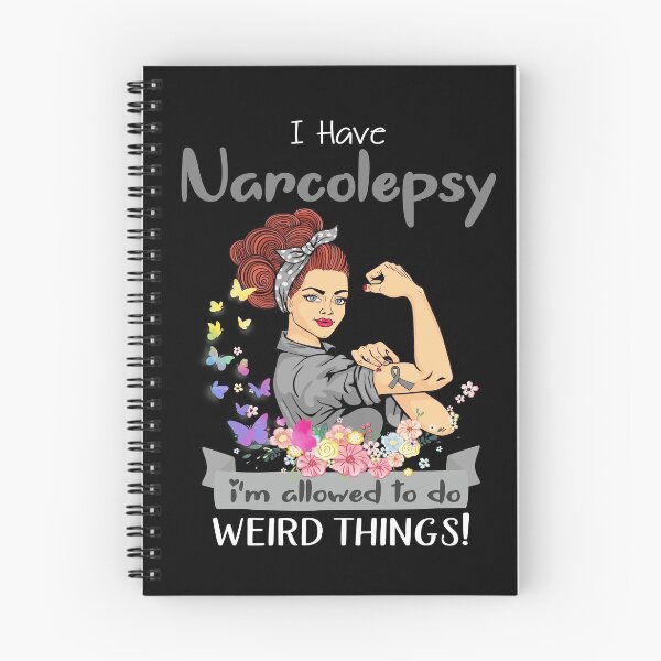 Item preview, I Have Narcolepsy I'm Allowed To Do Weird Things designed and sold by largellie.