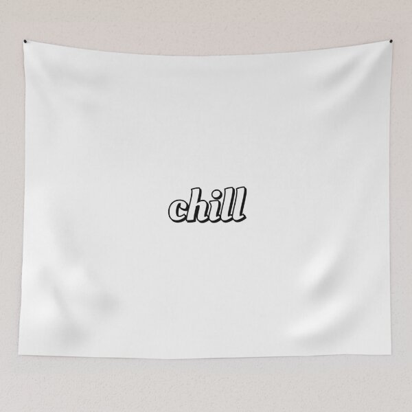 Item preview, Chill designed and sold by Inspirationmotivation.