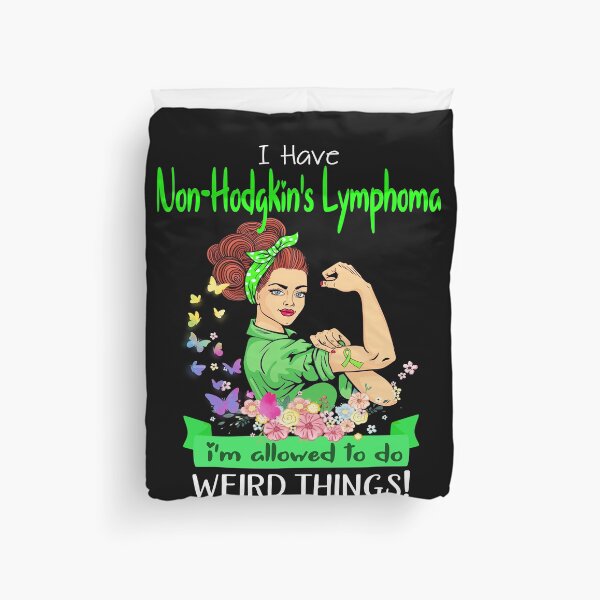 Item preview, I Have Non-Hodgkin's Lymphoma I'm Allowed To Do Weird Things designed and sold by largellie.