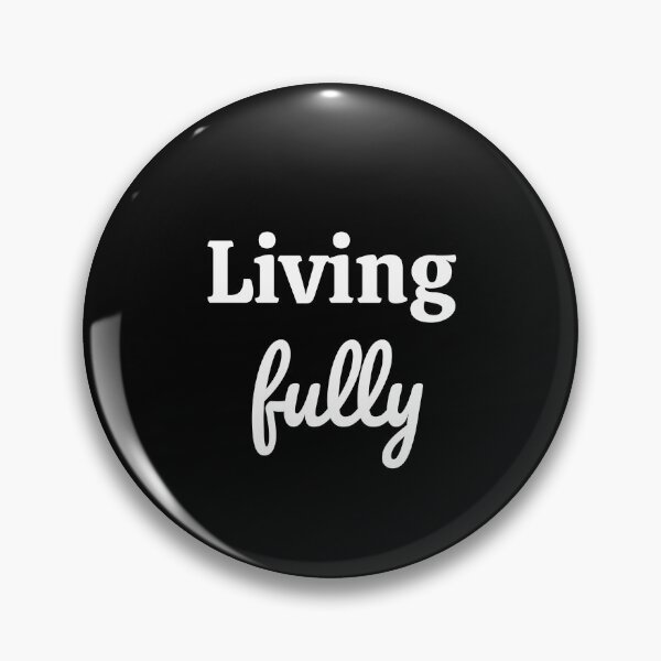 Item preview, Living Fully cute designed and sold by Inspirationmotivation.