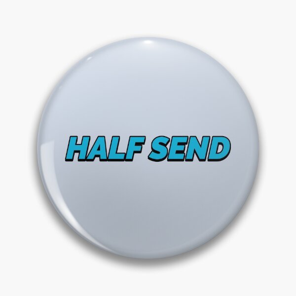 Item preview, Half Send designed and sold by Wachi-A.