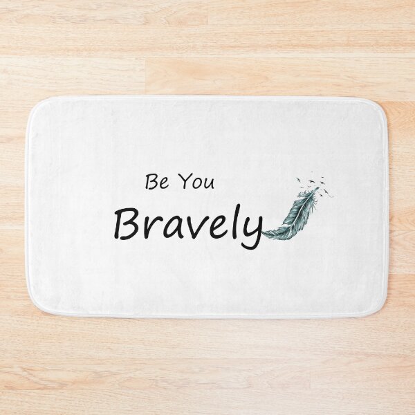 Item preview, Be You Bravely designed and sold by Anoirshop ⭐⭐⭐⭐⭐.