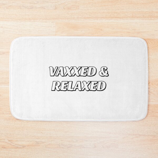 Item preview, VACCINATED - Vaxxed And Relaxed designed and sold by Inspirationmotivation.