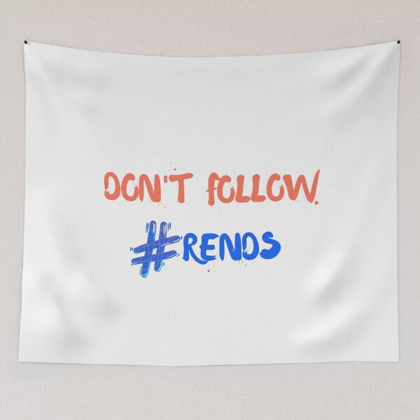Item preview, Don't follow trends designed and sold by Xoox Art.