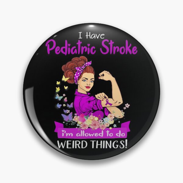 Item preview, I Have Pediatric Stroke I'm Allowed To Do Weird Things designed and sold by largellie.