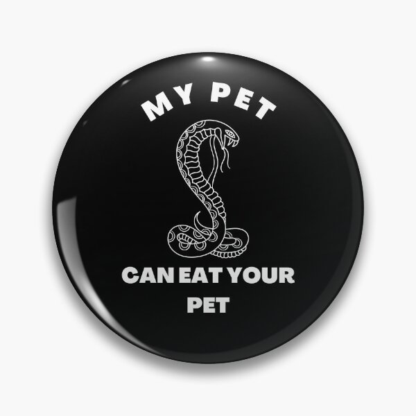 Item preview, My Pet Can Eat Your Pet - Funny World Snake Day Saying designed and sold by shoppnow1.