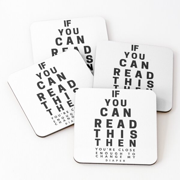 Item preview, If You Can Read This Then You Can Change My Diaper Funny designed and sold by CuteLovelyDesigns.