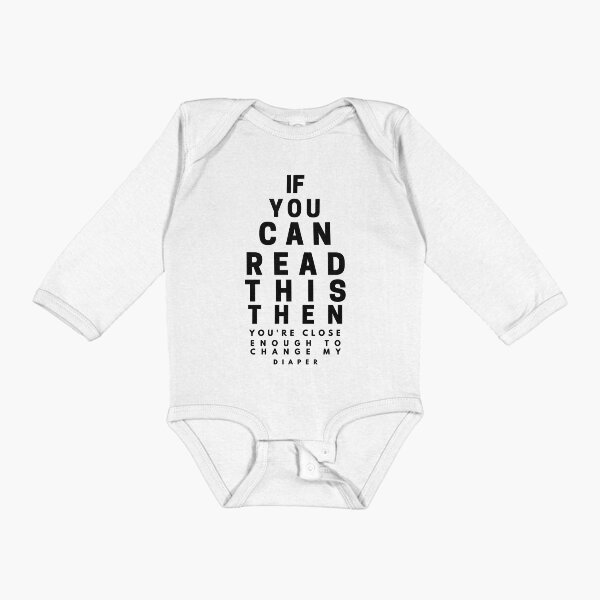 Item preview, If You Can Read This Then You Can Change My Diaper Funny designed and sold by CuteLovelyDesigns.