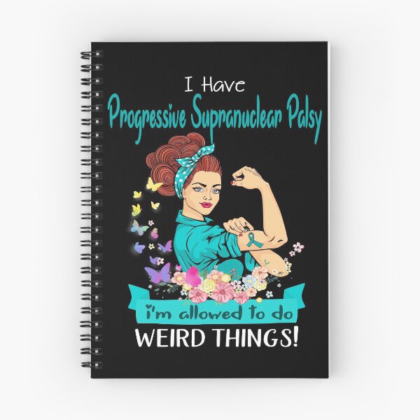 Item preview, I Have Progressive Supranuclear Palsy I'm Allowed To Do Weird Things designed and sold by largellie.