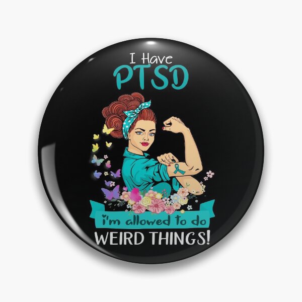 Item preview, I Have PTSD I'm Allowed To Do Weird Things designed and sold by largellie.