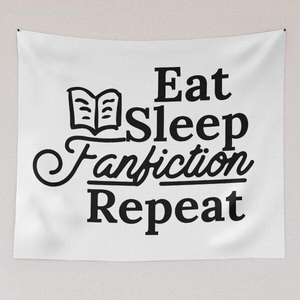 Item preview, Eat Sleep Fanfiction Repeat designed and sold by Edenjodie.