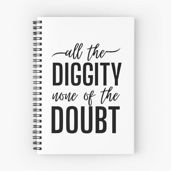 Item preview, All The Diggity None of The Doubt designed and sold by SweetAndSpice.