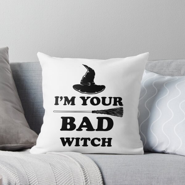 Item preview, I'm Your Bad Witch designed and sold by InkonoStore.