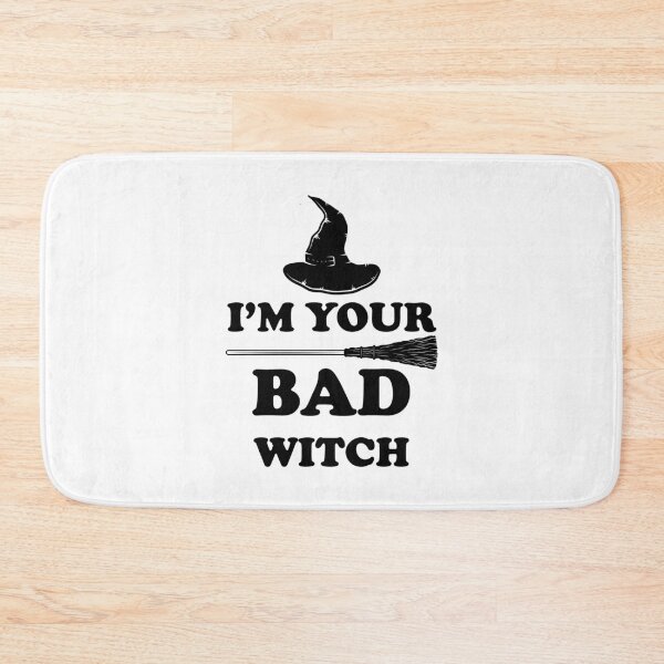 Item preview, I'm Your Bad Witch designed and sold by InkonoStore.
