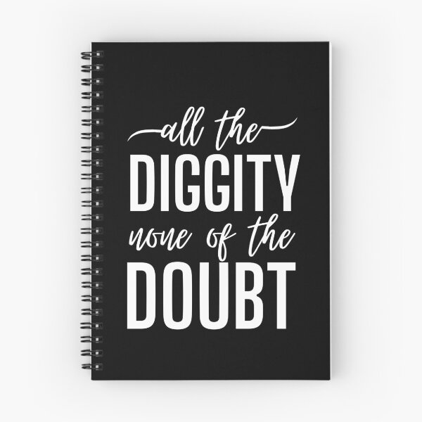 Item preview, All The Diggity None of The Doubt designed and sold by SweetAndSpice.