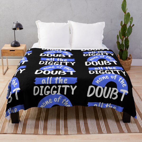 Item preview, All The Diggity None of The Doubt designed and sold by SweetAndSpice.
