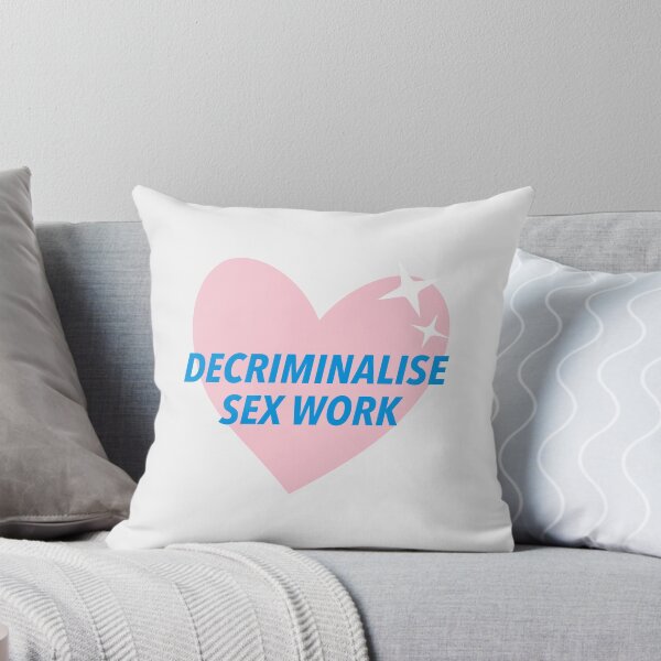 Item preview, Decriminalise Sex Work designed and sold by Picket Club.