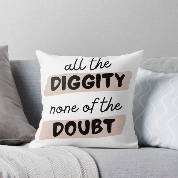 Item preview, All The Diggity None of The Doubt designed and sold by SweetAndSpice.