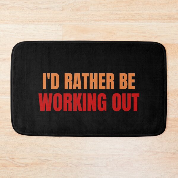 Item preview, i'd rather be working out designed and sold by melshirt-shop.