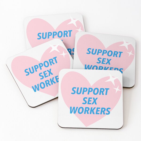 Item preview, Support Sex Workers designed and sold by Picket Club.