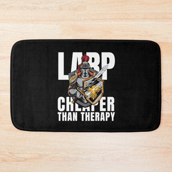 Item preview, LARP Cheaper Than Therapy designed and sold by Crafty-Mornings.