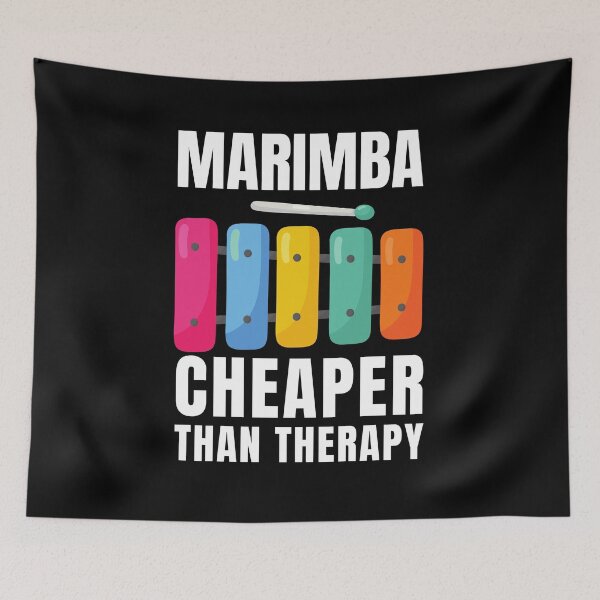 Item preview, Marimba Cheaper Than Therapy designed and sold by Crafty-Mornings.