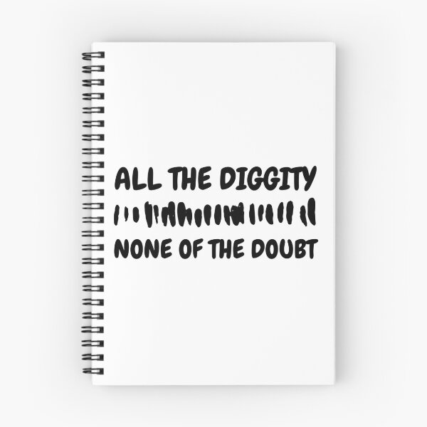 Item preview, All The Diggity None of The Doubt designed and sold by SweetAndSpice.