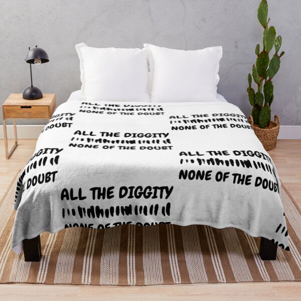 Item preview, All The Diggity None of The Doubt designed and sold by SweetAndSpice.