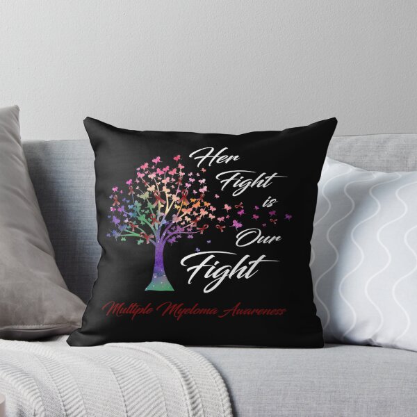 Item preview, Her Fight Is Our Fight Multiple Myeloma Awareness designed and sold by Gillosina.