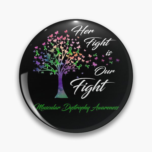 Item preview, Her Fight Is Our Fight Muscular Dystrophy Awareness designed and sold by Gillosina.