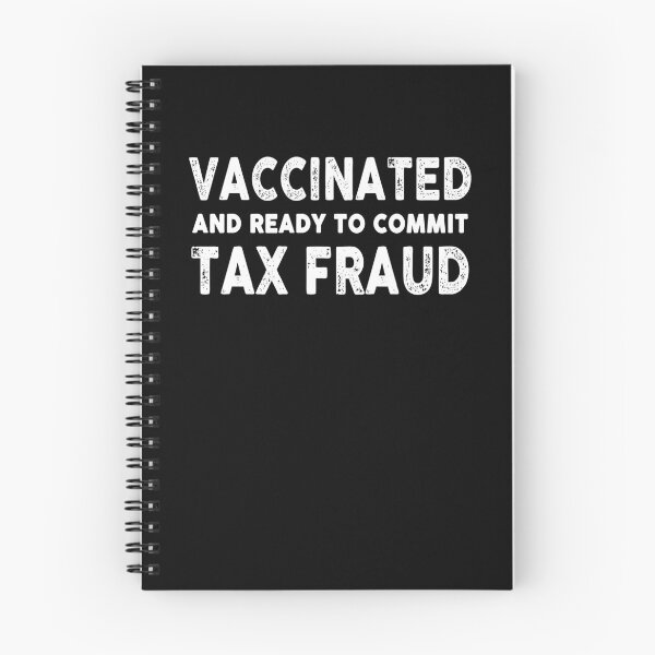 Item preview, Vaccinated And Ready To Commit Tax Fraud - Vintage designed and sold by timothybakerhi.