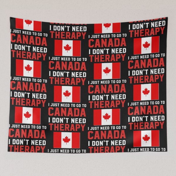 Item preview, I Don't Need Therapy I Just Need to Go to Canada  Canadian Flag  designed and sold by obedtheartist.