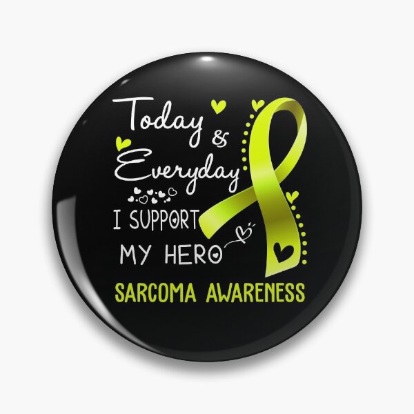 Item preview, Today And Everyday I Support My Hero Sarcoma Awareness Warrior Gifts designed and sold by hvoid41.