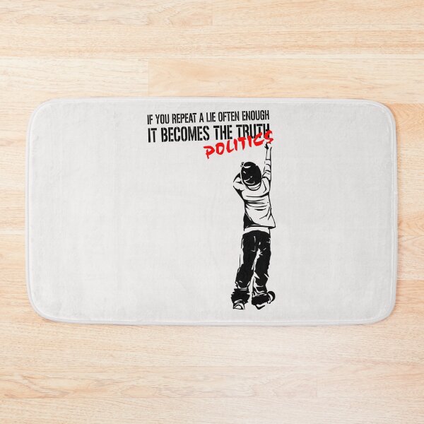 Item preview, If you repeat a lie often enough it becomes politics designed and sold by eiwo87.
