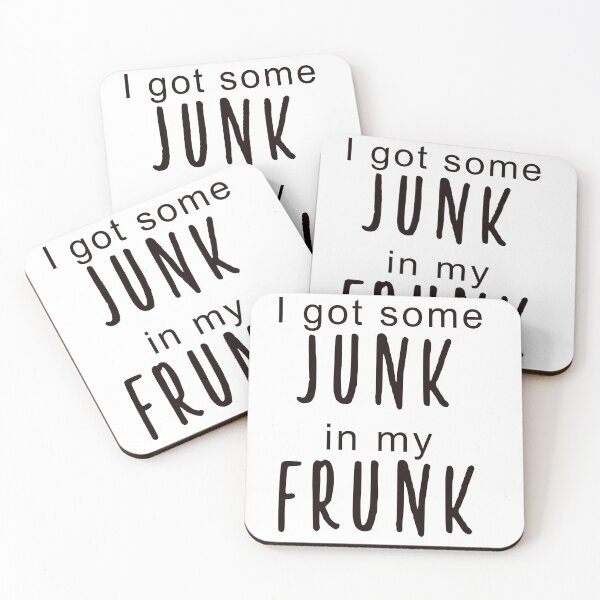 Item preview, I got some JUNK in my FRUNK designed and sold by DrippingBows.