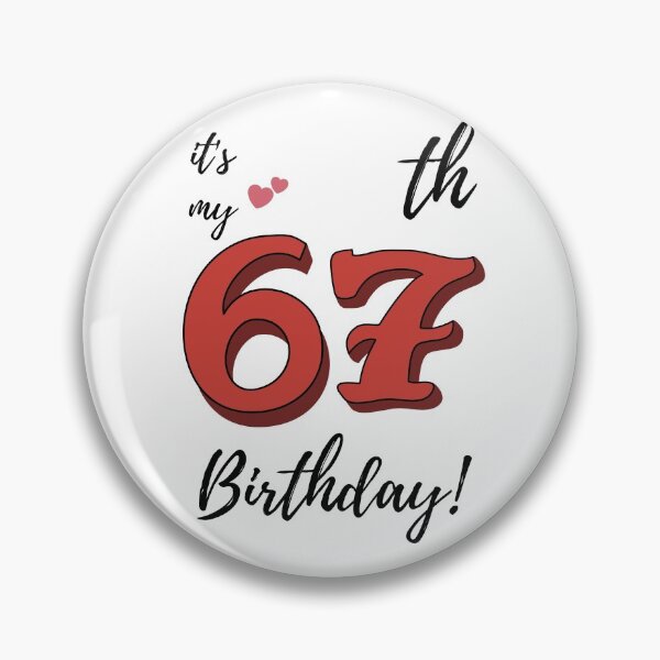 Item preview, It's My 67th Birthday quote designed and sold by WayneTower.