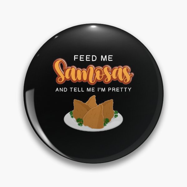 Item preview, Funny Indian Samosa Food Lover Tell Me I’m Pretty design designed and sold by jakehughes2015.