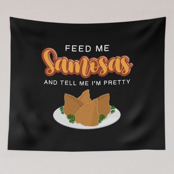 Item preview, Funny Indian Samosa Food Lover Tell Me I’m Pretty design designed and sold by jakehughes2015.